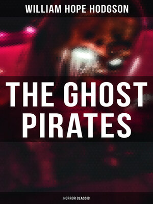 cover image of The Ghost Pirates (Horror Classic)